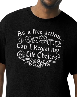 Life Choices T-Shirt