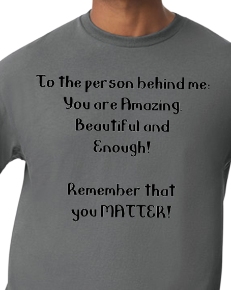 Person Behind Me T-Shirt